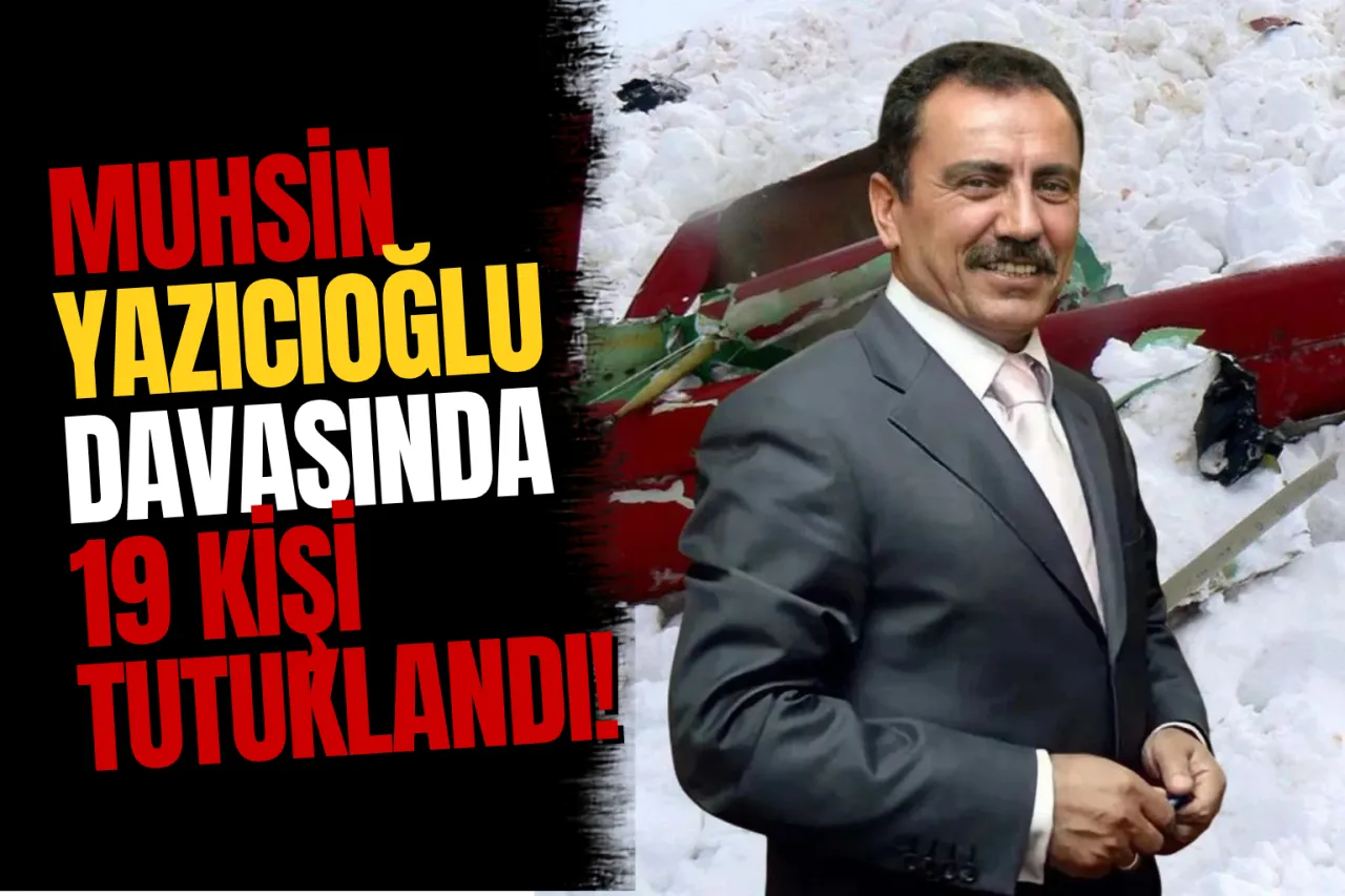 Muhsin Yazıcıoğlu Soruşturmasında 19 Şüpheli Tutuklandı