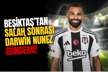 Salah İddiasının Ardından Bir Bomba Daha! Beşiktaş'ın Gündeminde Darwin Núñez Var
