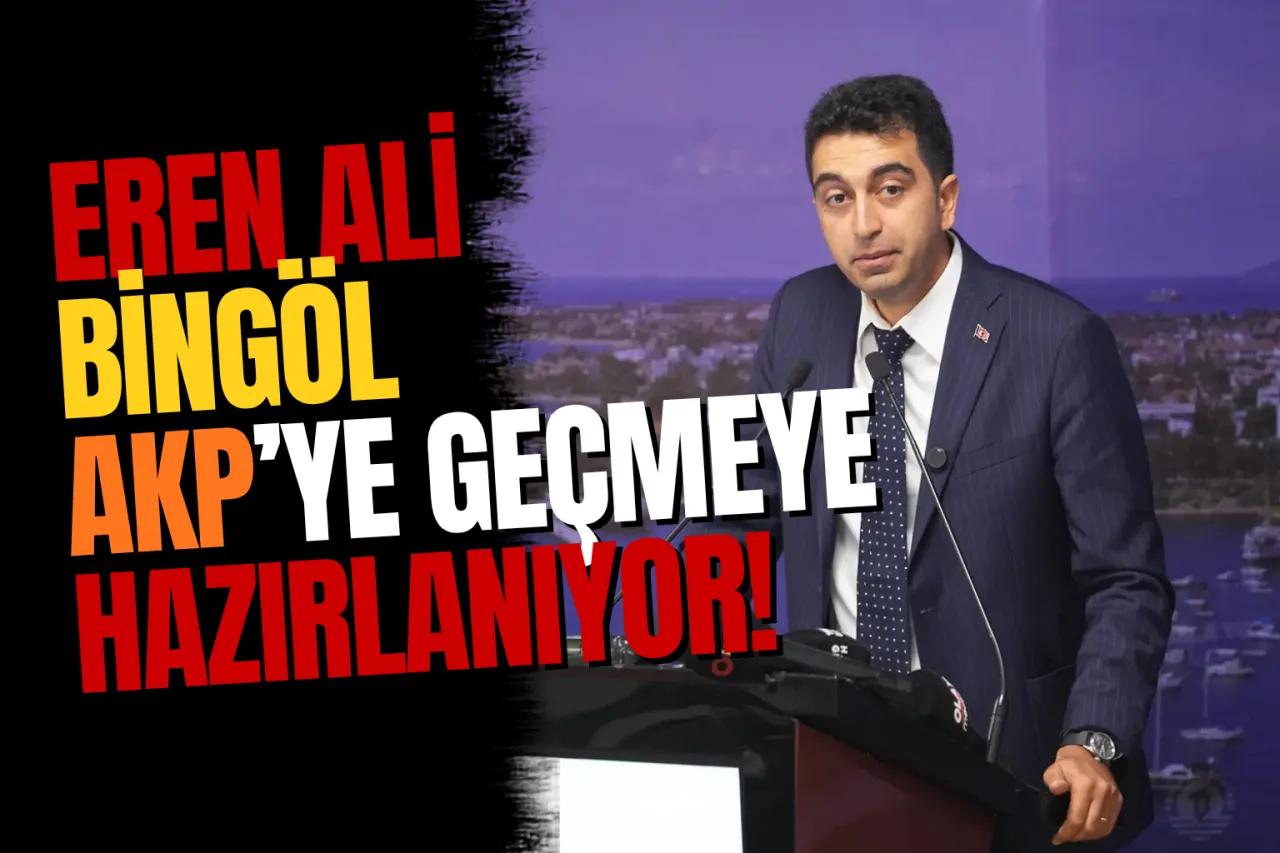 Eren Ali Bingöl AK Parti'ye mi Geçiyor? AK Parti'ye Geçişi İçin Erdoğan'ın Onayı Bekleniyor