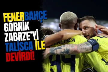 MAÇ ÖZETİ | Fenerbahçe 1-0 Górnik Zabrze: Talisca Rövanş Öncesi Avantajı Getirdi