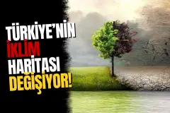 Araştırma Ortaya Koydu: Türkiye’nin İklim Haritası Değişiyor