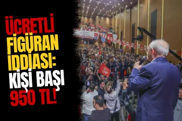 Kılıçdaroğlu’nun Rozet Töreninde “Ücretli Figüran” İddiası: Kişi Başı 950 TL