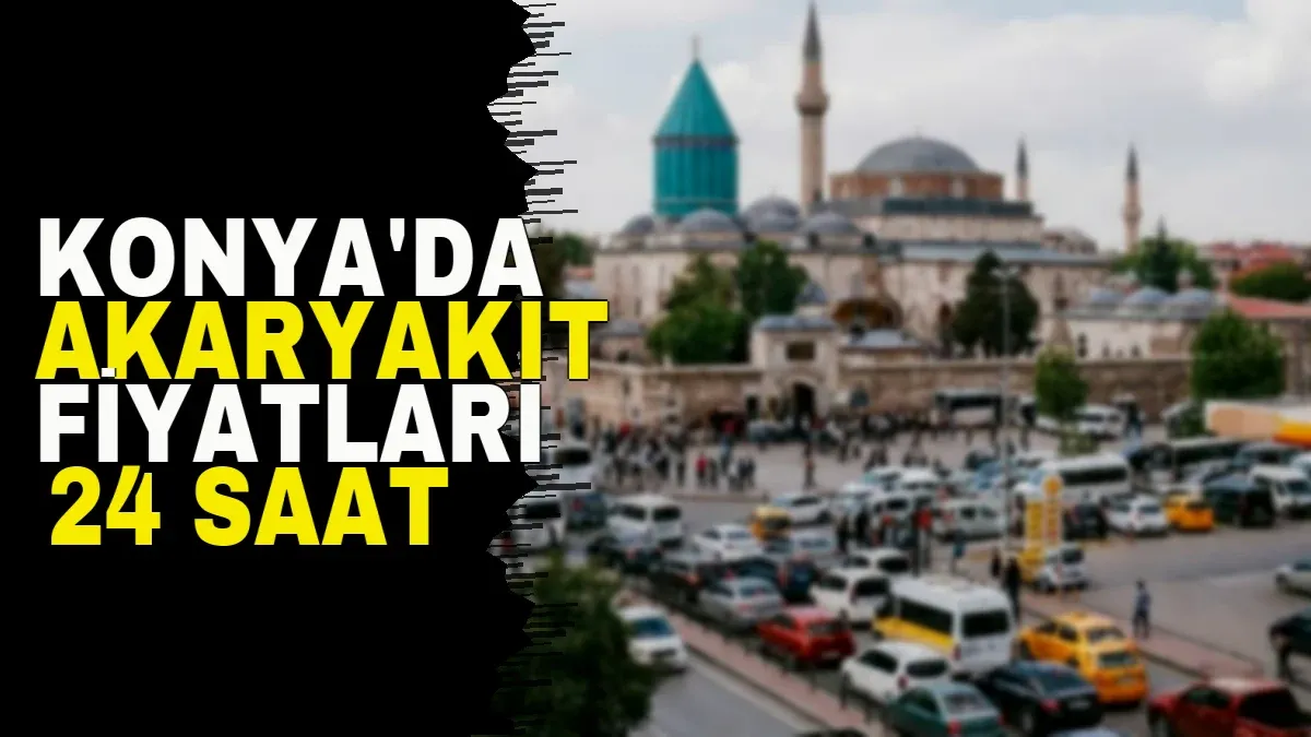 Konya'da trafiği durduracak akaryakıt fiyatları 24 saat içinde yükseliyor
