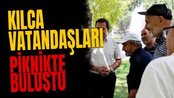 Kılca vatandaşlarla piknikte buluştu