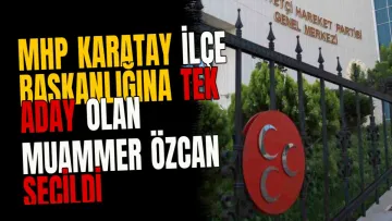 MHP Karatay İlçe Başkanlığına Tek Aday Olan Muammer Özcan Seçildi