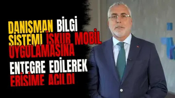 Danışman Bilgi Sistemi İŞKUR Mobil Uygulamasına Entegre Edilerek Erişime Açıldı