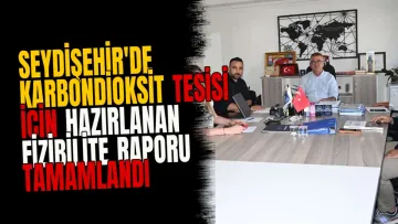 Seydişehir'de Karbondioksit Tesisi İçin Hazırlanan Fizibilite Raporu Tamamlandı