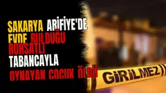 Sakarya Arifiye'de evde bulduğu ruhsatlı tabancayla oynayan çocuk öldü
