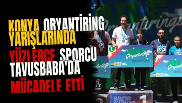 Konya oryantiring yarışlarında yüzlerce sporcu Tavusbaba'da mücadele etti