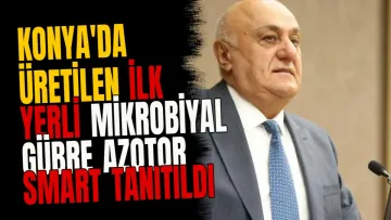 Konya'da Üretilen İlk Yerli Mikrobiyal Gübre Azotor Smart Tanıtıldı