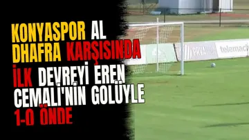 Konyaspor Al Dhafra karşısında ilk devreyi Eren Cemali'nin golüyle 1-0 önde kapattı