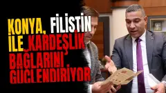 Konya, Filistin ile kardeşlik bağlarını güçlendiriyor