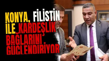 Konya, Filistin ile kardeşlik bağlarını güçlendiriyor