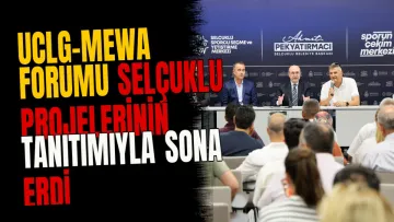 UCLG-MEWA Forumu Selçuklu Projelerinin Tanıtımıyla Sona Erdi