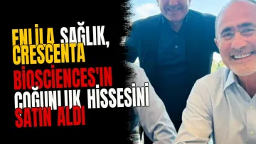 Enlila Sağlık, Crescenta Biosciences'ın çoğunluk hissesini satın aldı