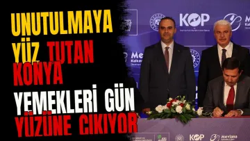 Unutulmaya yüz tutan Konya yemekleri gün yüzüne çıkıyor