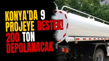 Konya'da 9 projeye destek! 200 ton depolanacak