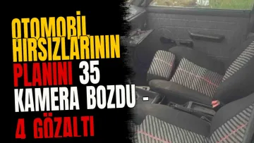 Otomobil hırsızlarının planını 35 kamera bozdu - 4 gözaltı