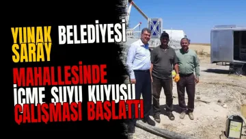 Yunak Belediyesi Saray Mahallesinde içme suyu kuyusu çalışması başlattı