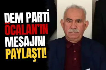 DEM Parti İmralı Heyeti Öcalan’ın Mesajını Paylaştı