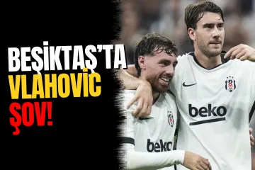 Dolmabahçe’de Vlahovic Şov! Beşiktaş’tan Çorum FK’ya 6 Gollü Darbe