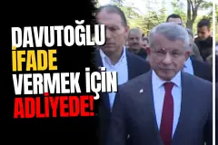 Eski Başbakan Ahmet Davutoğlu İfade Vermek İçin Adliyede! Babacan ve Arıkan’dan Sürpriz Destek