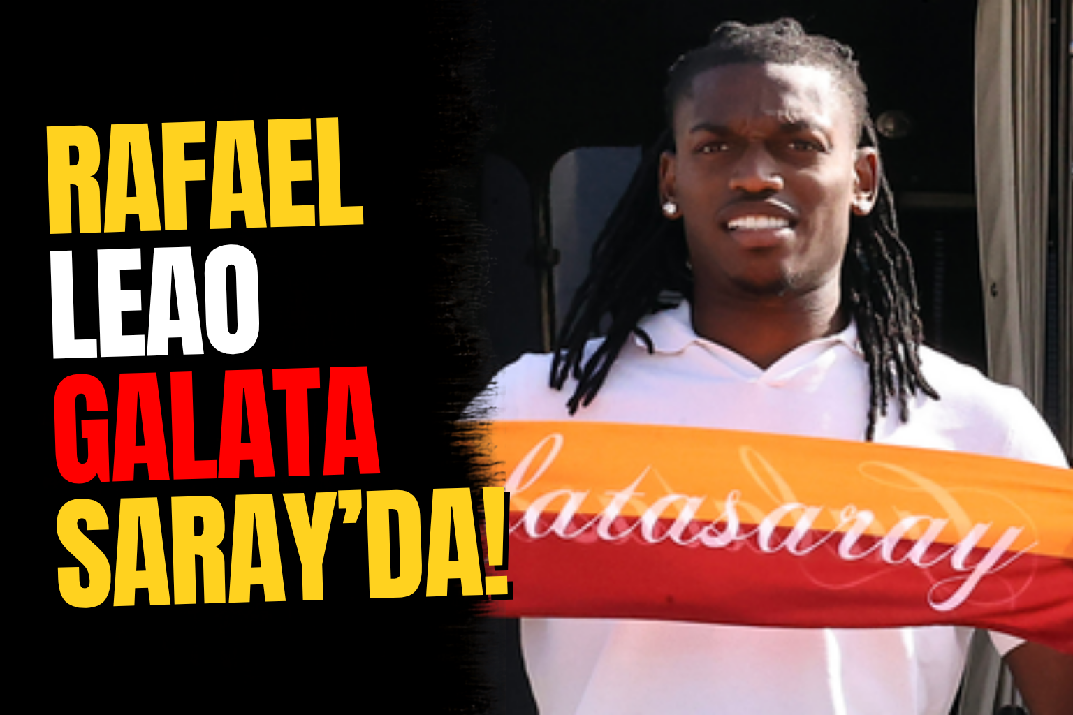 Galatasaray, Rafael Leao Transferini Resmen Açıkladı
