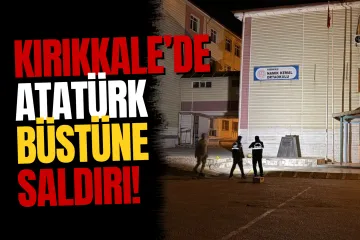 Kırıkkale'de Atatürk Büstüne Balyozla Saldıran Şüpheli Tutuklandı