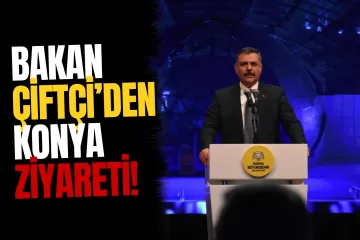 Konya Bilim Festivali açıldı: Bakan Çiftçi'den milli teknoloji mesajı