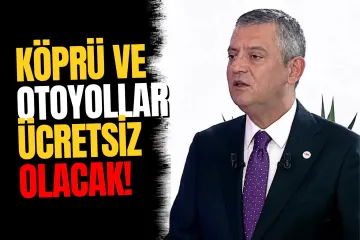 Özgür Özel: "O Gişelerin Hepsini Yıkacağız, Ücretsiz Olacak!"