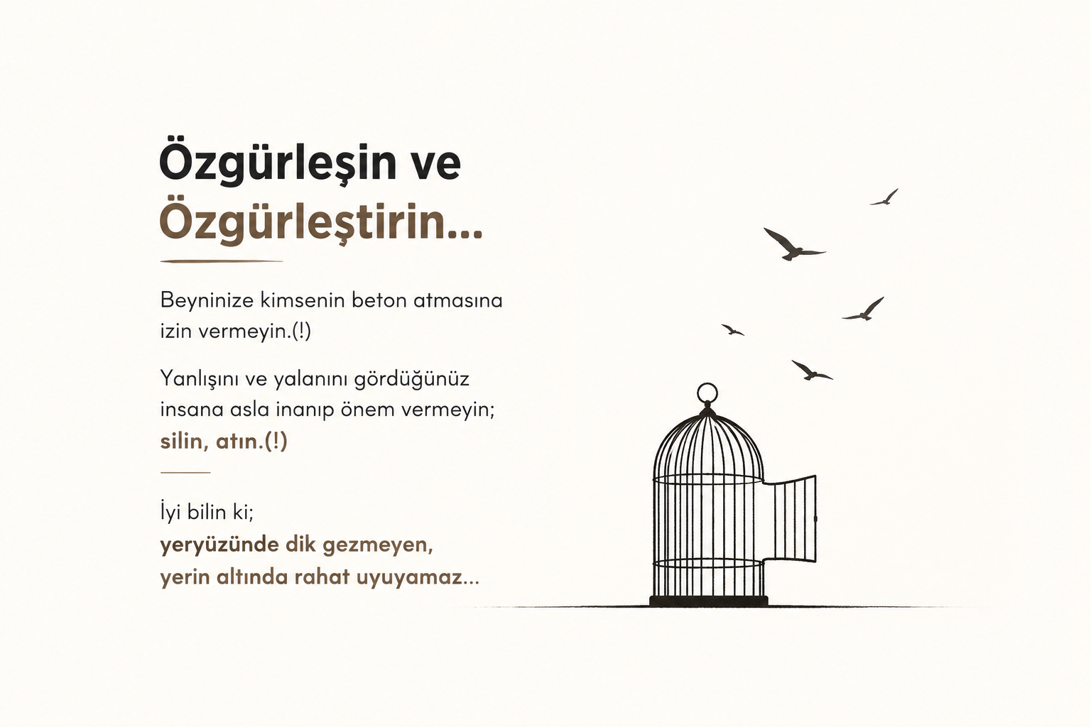 Özgürleşin ve Özgürleştirin...