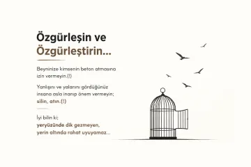 Özgürleşin ve Özgürleştirin...