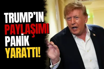 Trump’ın Paylaşımı Dünyayı Alarma Geçirdi!