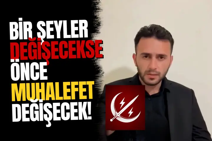 Türk Sahası Hareketi Genel Başkanı Ersoy: "Bir şeyler değişecekse önce muhalefet değişecek"