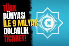Türkiye ile Türk Cumhuriyetleri Arasında 9,4 Milyar Dolarlık Ticaret