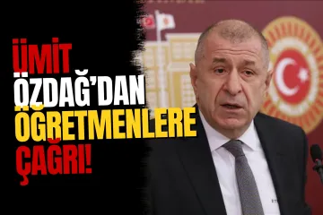 Ümit Özdağ’dan Öğretmenlere Dikkat Çeken Çağrı!
