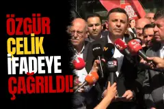 YENİ Parti İstanbul İl Başkanı Özgür Çelik İfadeye Çağrıldı